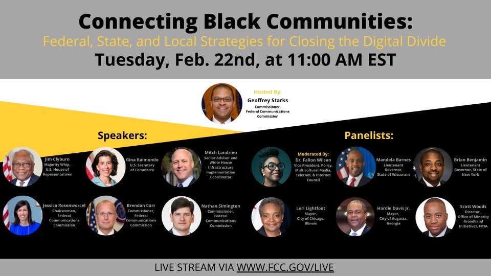 GeoffreyStarks's tweet image. I look forward to hosting "Connecting Black Communities" with these dynamic leaders on Feb. 22nd at 11am ET. The event will be live streamed on fcc.gov/live.