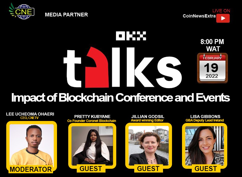 CoinNewsExtraTv's tweet photo. #OKX Talks
This week's topic is Impact of Blockchain Conferences and Events
With our amazing Guests @PrettyKubyane , @gibbonslill and @jilliangodsil
Watch live on @CoinNewsExtra3 YouTube
https://t.co/hB3fJz6Bhu
This Saturday 19/02/2022 8pm WAT
#okxtalks #blockchainevents https://t.co/agkwsRbXoK