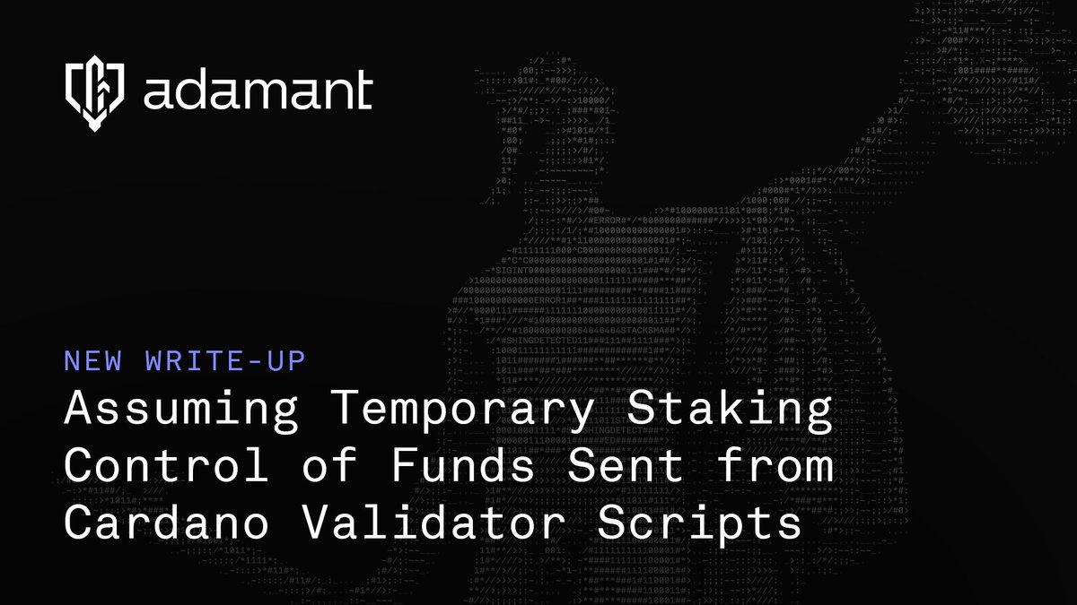 New write-up: Assuming Temporary Staking Control of Funds Sent from Cardano Validator Scripts (MuesliSwap, SpaceBudz Market, jpg(dot)store affected) medium.com/adamant-securi…