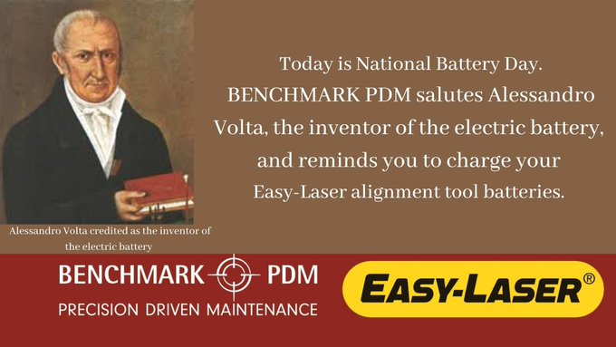 Today is #NationalBatteryDay. BENCHMARK PDM salutes Alessandro Volta, the inventor of the electric battery, and reminds you to charge your Easy-Laser alignment tool batteries. #National #Canada #electricity #Battery #machinery