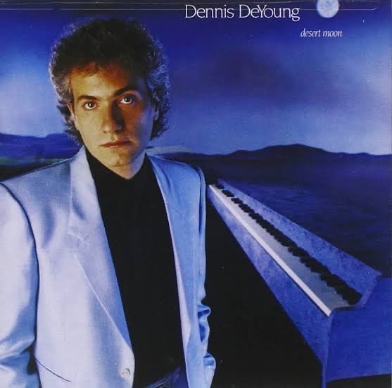 Happy Birthday Dennis DeYoung         Desert Moon       