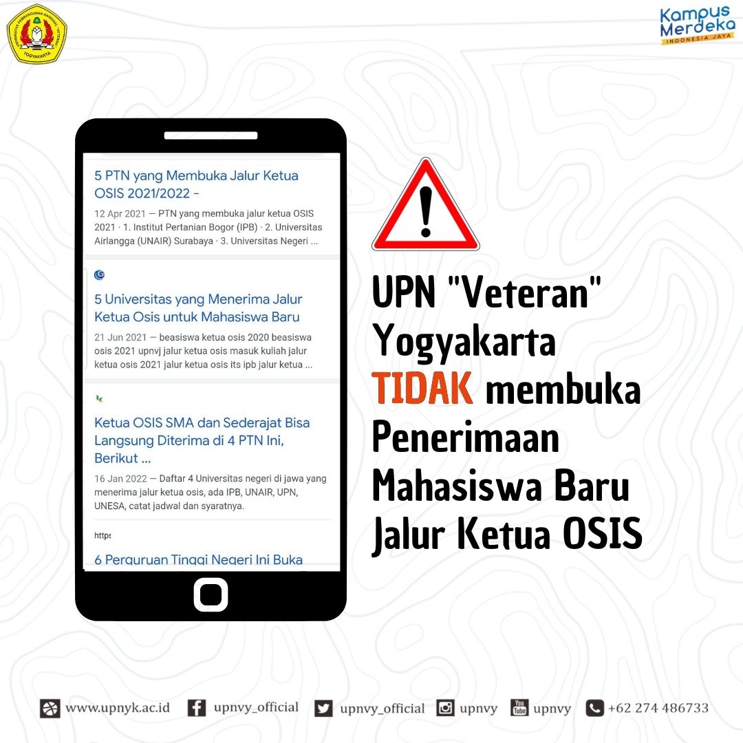 Pejuang #upnvy menginformasikan bahwa UPN "Veteran" Yogyakarta TIDAK menyelenggarakan seleksi Jalur Ketua OSIS pada Penerimaan Mahasiswa Baru.

pmb.upnyk.ac.id untuk mengetahui informasi jalur seleksi di #upnvy
