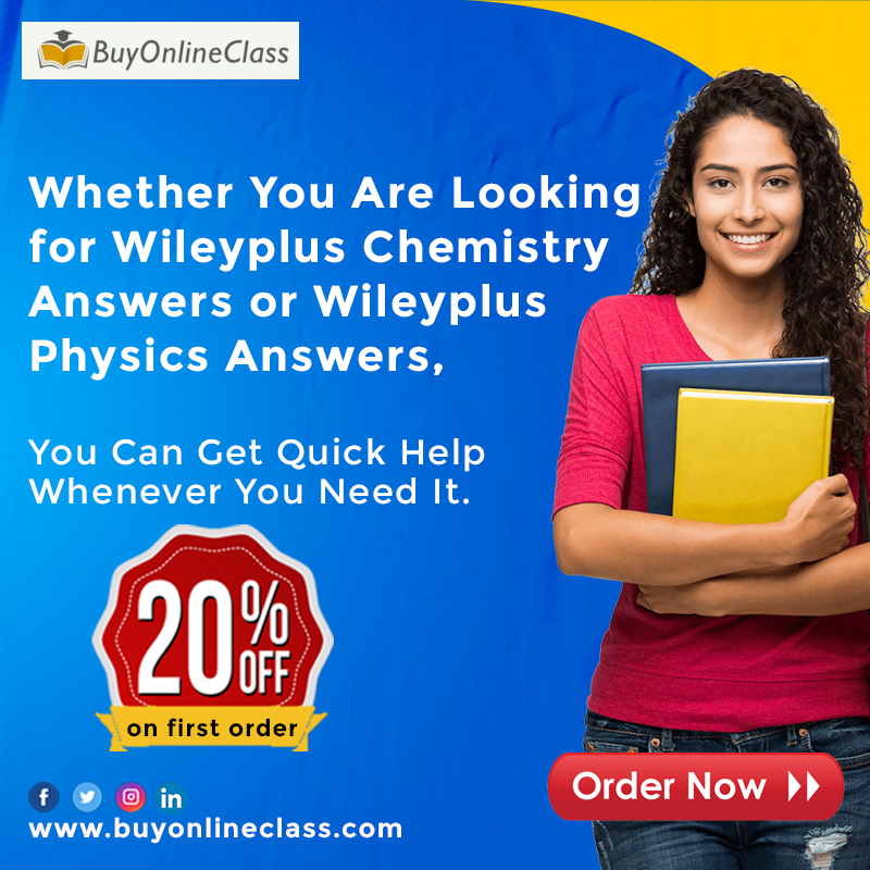 buyonlineclass's tweet image. Whether You Are Looking for Wileyplus Chemistry Answers or Wileyplus Physics Answers, You Can Get Quick Help Whenever You Need It.

#Wileyplus #wileyplusanswers #physics #chemistry #onlineclasses #onlineexam #onlineclasshelp #education #student