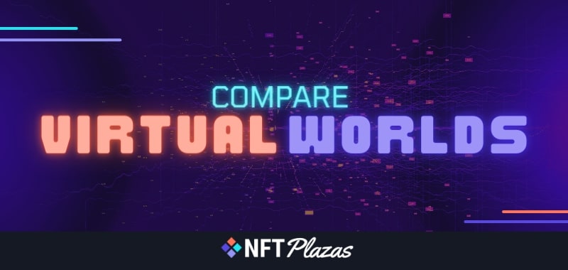 NFTPlazas's tweet image. You can compare virtual words faster and easier now. 😎 
Just click here: bit.ly/3HKUY4I
#virtualwords #blockchain #metaverse