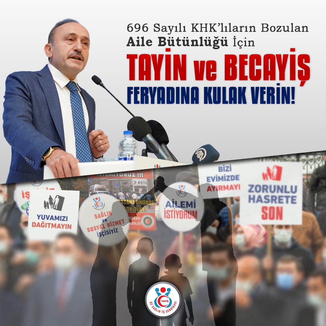 Öz Sağlık-İş Sendikası Genel Başkanı Devlet Sert:

“Tayin ve Becayiş yasağı aileleri parçalamaya devam ediyor”

“İŞÇİNİN BU FERYADINA ARTIK KULAK VERİN”