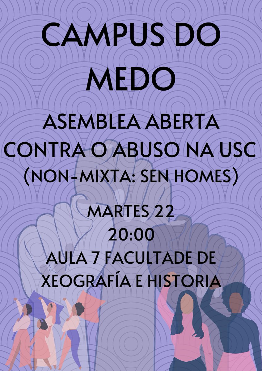 Por unha USC na que poidamos sentirnos segures nas aulas, sen ter que compartir espazos cos nosos agresores!

Martes 22 ás 20:00 temos unha cita na aula 7 da facultade de Xeografía e Historia 💜