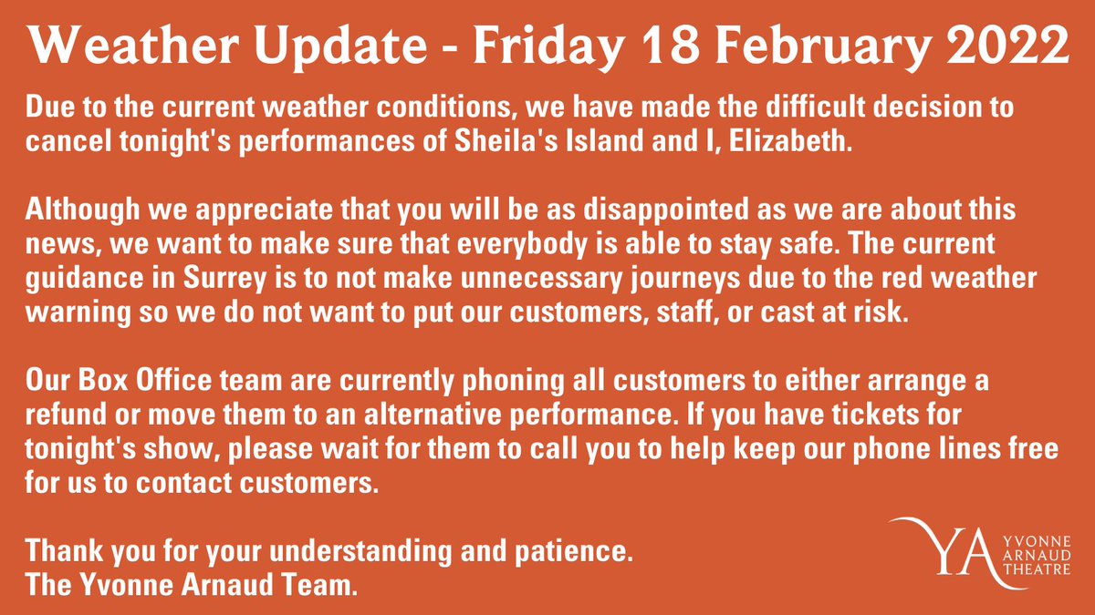 IMPORTANT UPDATE ON TONIGHT'S SHOWS

We have made the difficult decision to cancel tonight's shows due to the adverse weather conditions. 

Please read our statement for full information. 

Customers with tickets will be contacted as soon as possible. #Guildford #StormEunice
