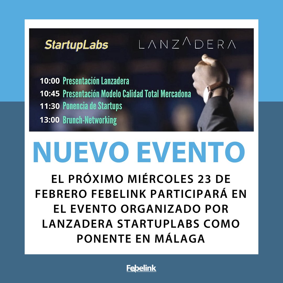 febelink's tweet photo. 🗓 El próximo Miércoles 2️⃣3️⃣ de Febrero #Febelink participará como #startup ponente del #evento organizado por @lanzaderaes #StartupLabs
👀 Una nueva oportunidad para presentar nuestro #proyecto de #BuscadorDeServiciosProfesionales y sus #novedades https://t.co/YNSA2eW5Xe