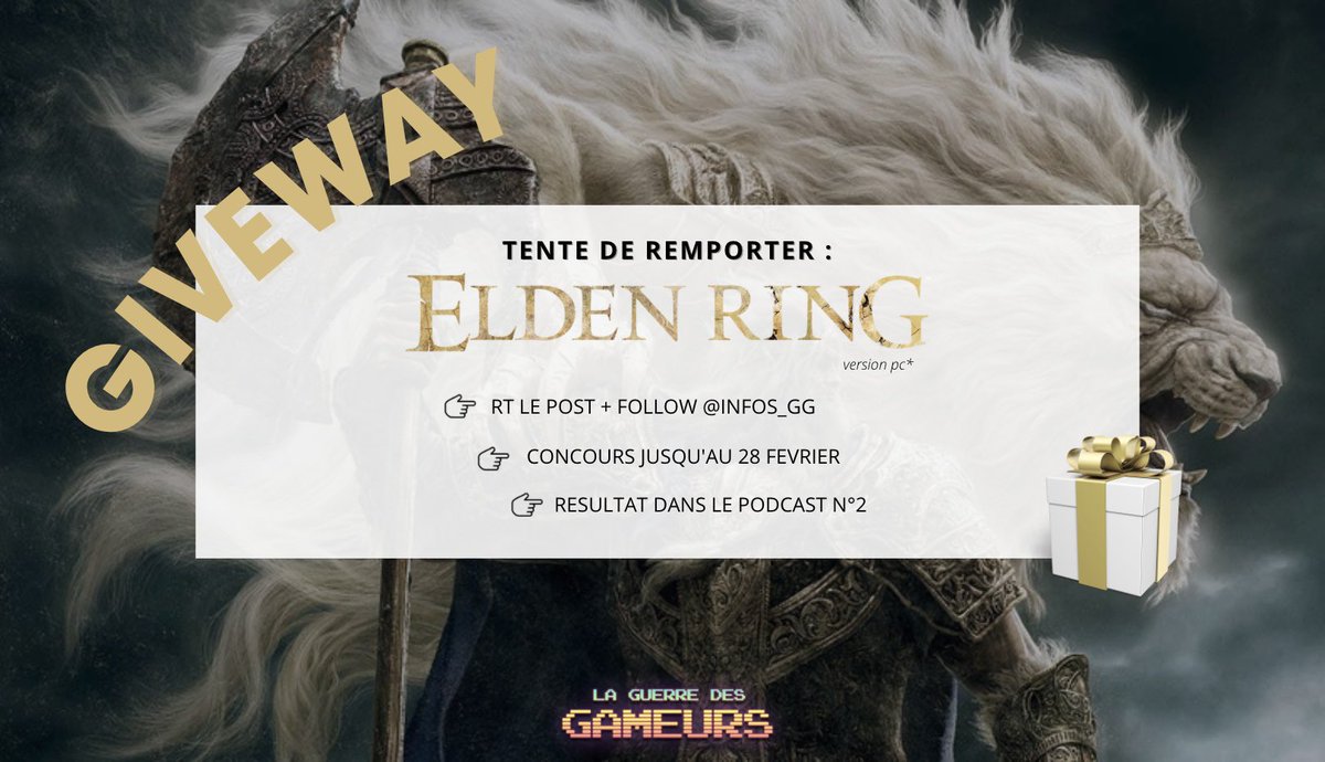 GuerreGameurs's tweet image. 🎁 JEU CONCOURS 🎁

Pour vous remercier, et pour la sortie du second podcast, on souhaite vous offrir un beau cadeau: REMPORTE #ELDENRING ⚔️

👉 Pour participer :
- Follow @infos_gg 
- Retweet ce post

Le résultat sera annoncé à la fin du second podcast qui sortira le 3 Mars 🎉 !