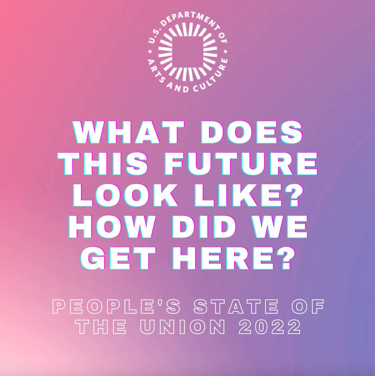 This year, we ask you to journey into your imaginations to bring us stories of a thriving future 💫. More on the 2022 People’s State of the Union here ---> usdac.us/psotu.