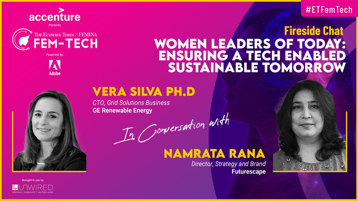 #ETUnwired | #ETFemTech | Join our esteemed speakers, Vera Silva PH.D, CTO, Grid Solutions Business @GErenewable Energy in conversation with Namrata Rana, Director, Strategy and Brand, <a href="/futurescape/">FUTURESCAPE</a> for a Fireside chat on