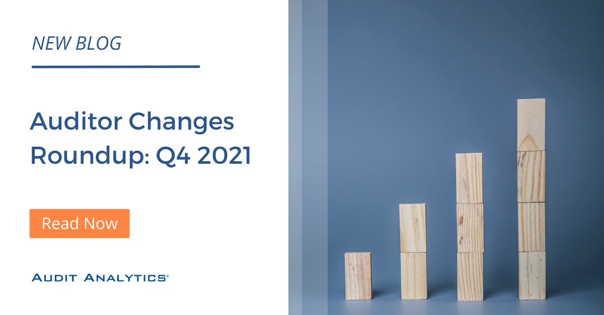 After a year of volatility, the results from this past quarter’s auditor changes roundup suggest that the market for new audit clients may be stabilizing. Check out our new blog for more insights into Q4 2021 auditor changes!

bit.ly/3I3TwtJ

#auditorchanges #Q4