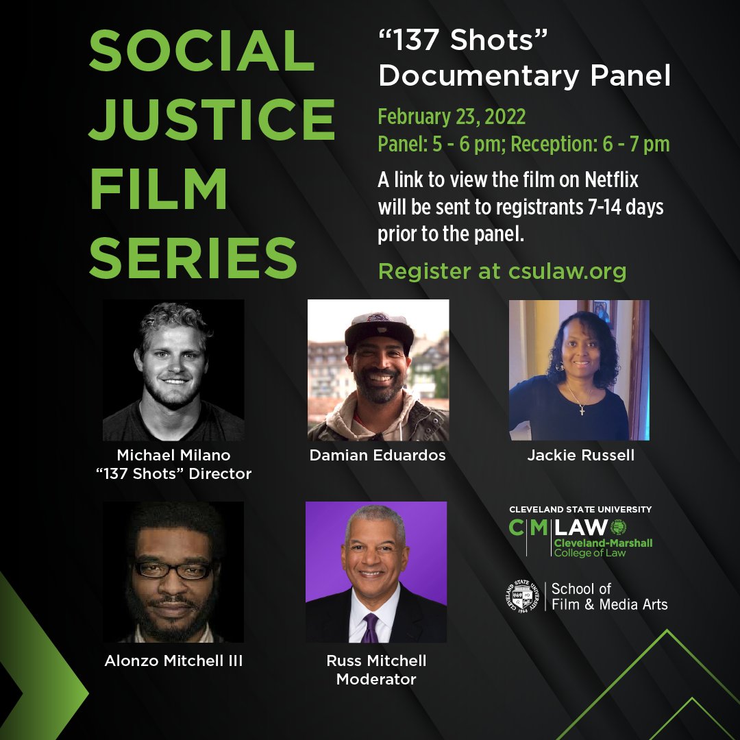 CLE_State's tweet photo. Join @CMLAWSchool Feb. 23 for the launch of their Social Justice Film Series, in partnership with the CSU School of Film &amp; Media Arts. The Panel Discussion is with native Clevelander, Michael Milano, Director of the acclaimed Netflix Film 137 Shots.
https://t.co/7chXTiXUcE https://t.co/xQ9D3YNWv3