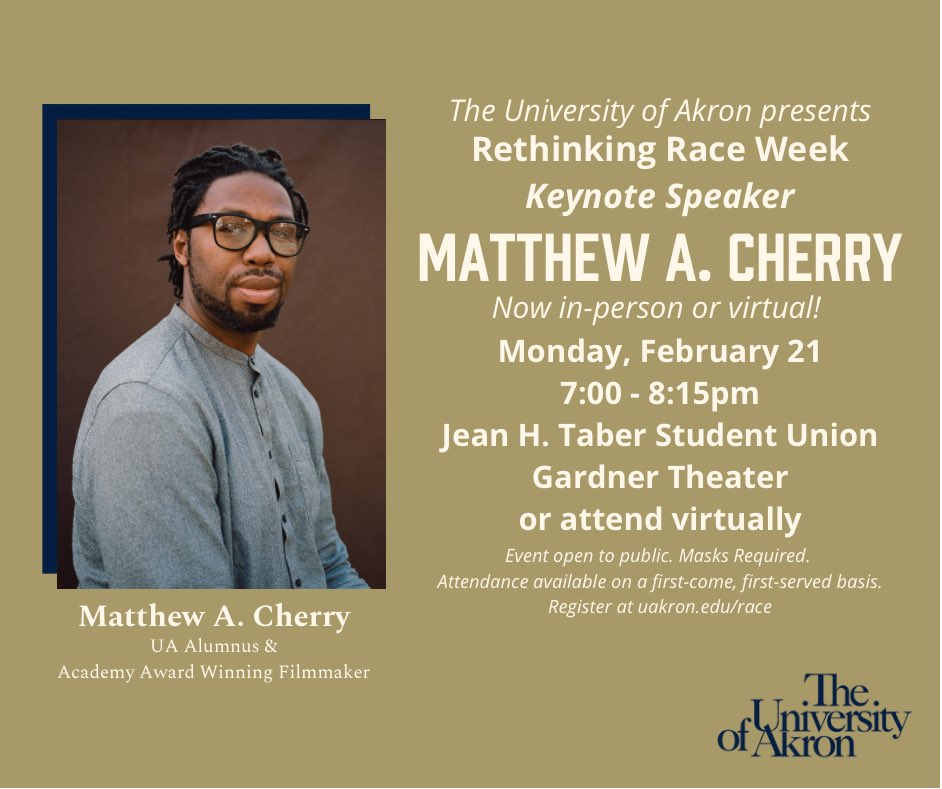 uakron's tweet photo. NOW IN-PERSON OR VIRTUAL! 💙
@MatthewACherry is presenting our #RethinkingRace 2022 Keynote at the Jean H. Taber Student Union Gardner Theater. 🎬
Seating is limited to 300 on a first-come, first-served basis. Registration required.
👉 Register here: https://t.co/UVfID3hpEA https://t.co/YgGWAn16LT