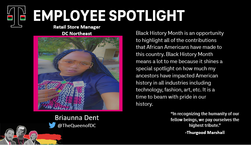 Our next employee spotlight comes from <a href="/SellPhones4/">EB</a> 's market via Briaunna - <a href="/TheQueenOfDC/">Briaunna Dent</a>. Thank you for sharing your perspective with us for #BlackHistoryMonth