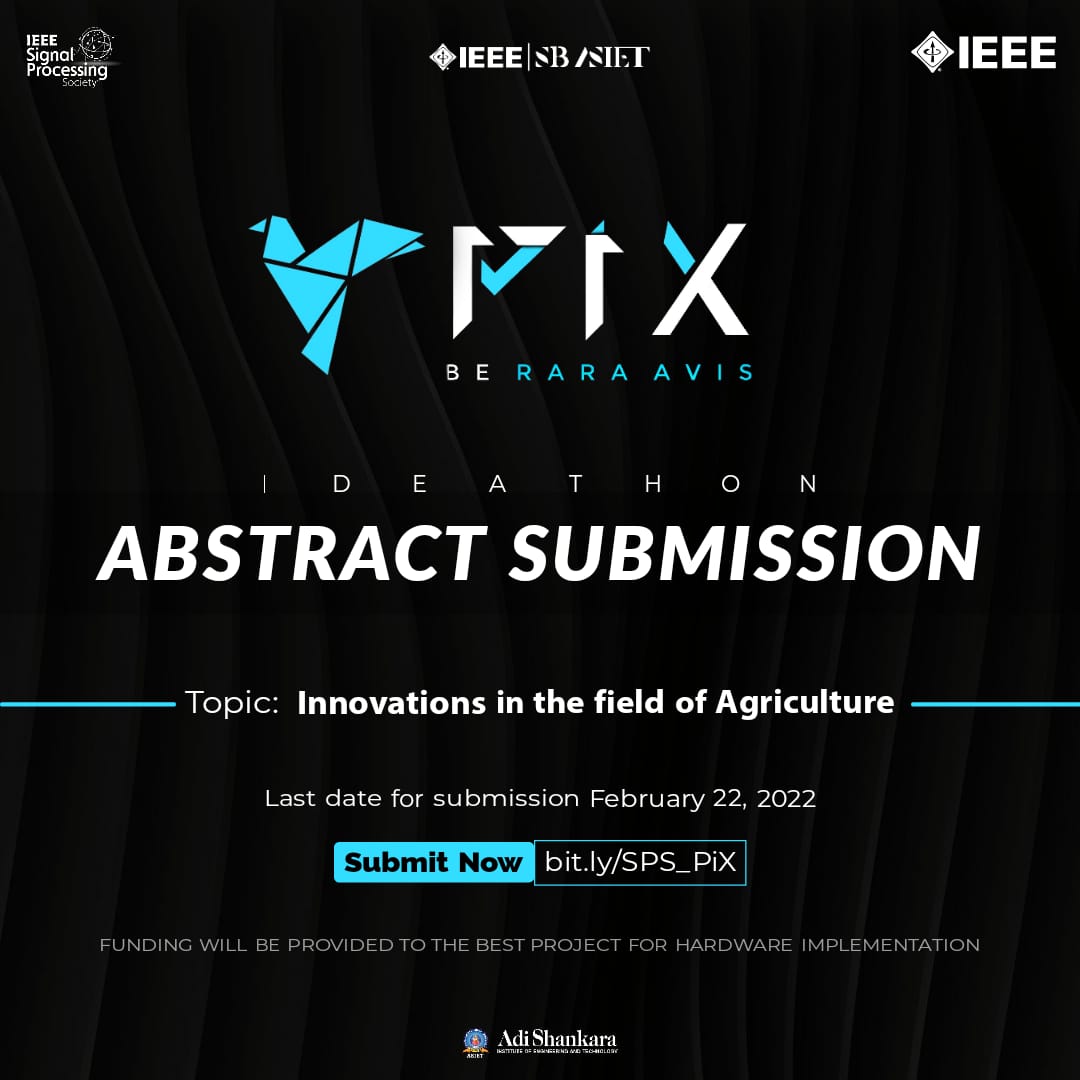 ieeesbasiet's tweet photo. IEEE SPS Chapter of @ieeesbasiet is conducting an IDEATHON, a platform to pitch your ideas through our next venture PIX.
ROUND 1: Abstract submission
ROUND 2: Presentation
Register at:ย https://t.co/xzswKa8wL5
#ieee
#ieeesps
#ieeesbasiet https://t.co/s7hfnBBvKA