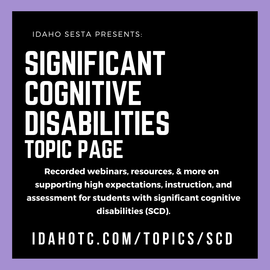 IdahoSESTA's tweet photo. 🚨New Topic Page! 🚨
 Check out the newly designed topic page on the ITC! It is dedicated to supporting high expectations, instruction, and assessment for students with significant cognitive disabilities (SCD). https://t.co/h21cBScVYU

#IdahoSESTAResources https://t.co/Owlojx6ah0