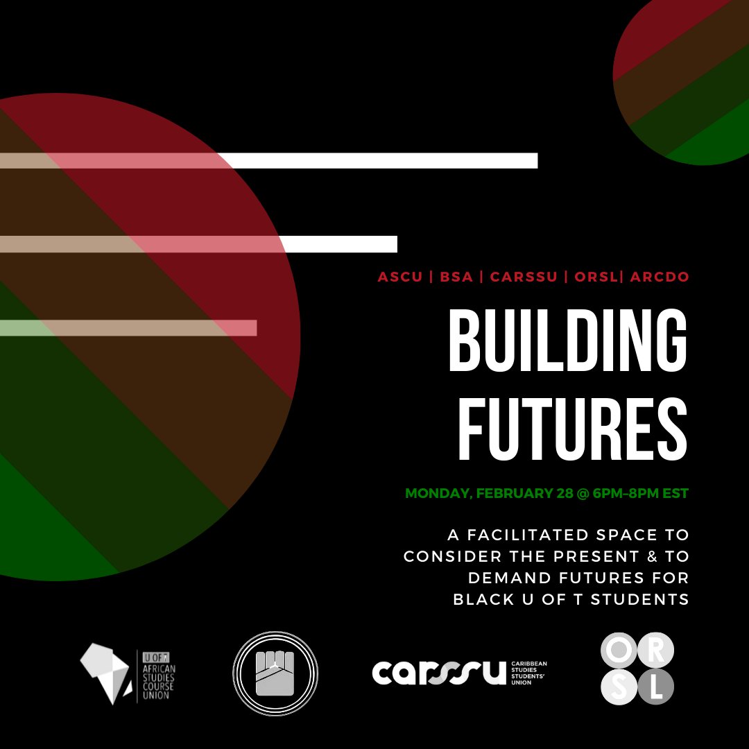 Join us for Building Futures for a reflection to consider present conditions and imagine futures for Black students at U of T with student leaders and Jodie Glean (Executive Director (Interim), EDI) on Monday, February 28 from 6-8pm.
Registration: tinyurl.com/BuildingFuture…