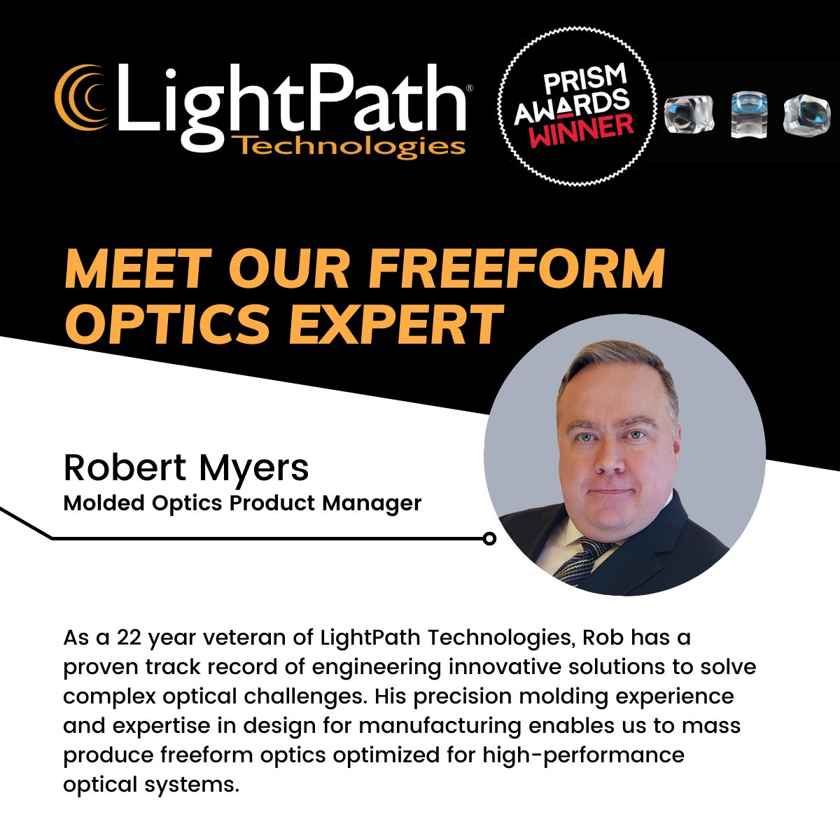 LightPath Technologies on X: Happy #FreeformFriday! Meet #LPTH Molded  Optics Product Manager, Rob Myers…contact him to learn more about  #FreeformOptics, ideal for high-performance applications demanding lighter  weight & how we can manufacture