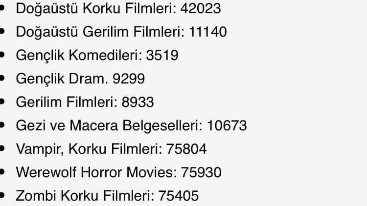 Aşağıdaki linkin sonuna, bırakacağım görsellerden kategori kodlarını ekleyerek, Netflix'te olmayan kategorilerde arama yapabilirsiniz.
👉🏻netflix.com/genre/