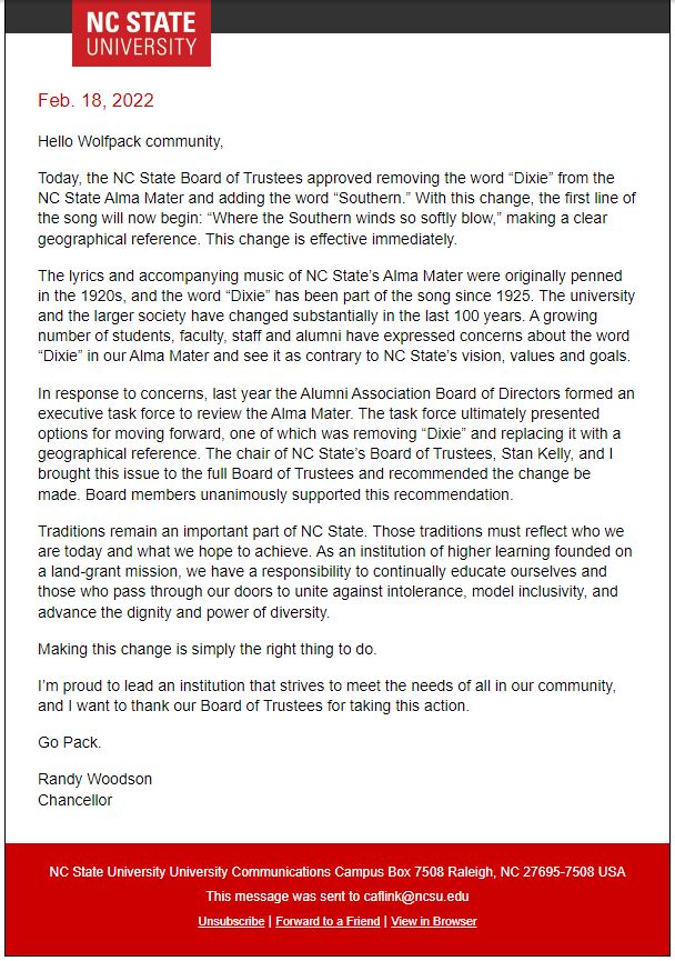 Will Quick (@wquick324) on Twitter photo BIG News from <a href="/NCState/">NC State University</a> this morning!!! The Board of Trustees has formally approved removing "Dixie" from the Alma Mater. The first line will now be sung as "Where the southern winds so softly blow . . ." Way to take a stand to promote diversity and inclusion! BIG News from <a href="/NCState/">NC State University</a> this morning!!! The Board of Trustees has formally approved removing "Dixie" from the Alma Mater. The first line will now be sung as "Where the southern winds so softly blow . . ." Way to take a stand to promote diversity and inclusion!