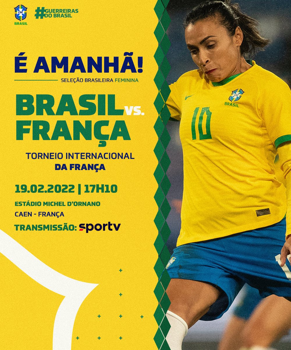 Seleção Feminina de Futebol on X: Bom dia, meu Brasil! 🇧🇷 Hoje tem  #GuerreirasDoBrasil em campo pelo segundo jogo do Torneio Internacional de Futebol  Feminino! Deixe sua mensagem positiva nos comentários e