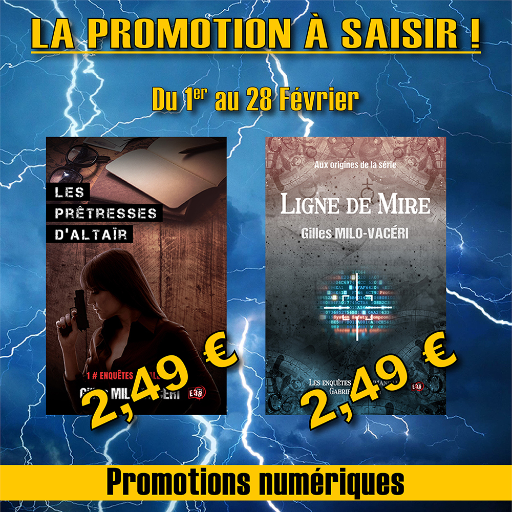 G_MiloVaceri's tweet photo. Attention, #Promotion sur 2 #Thrillers ! Le hors série LIGNE DE MIRE et le tome 1 des enquêtes parallèles, LES PRÊTRESSES D'ALTAÏR, sont à 2,49 € la version numérique, du 1er au 28 février. Toutes les infos ici https://t.co/GO73urTIjB - RT appréciés. Merci ! :)) https://t.co/SwoKEiMZgu