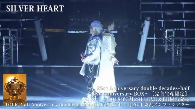 SILVER HEART 25th Anniversary double decades+half ～Live