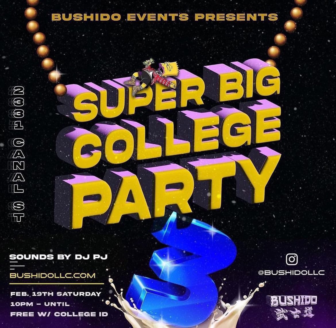 Bushidollc's tweet photo. SUPER BIG COLLEGE PARTY 3️⃣ this Saturday 10pm - until “2331 canal st.” FREE w/ college ID 📚

VENDORS - FOOD - DRINKS + more! RT 🔥 sounds by @Pj_Wlkr https://t.co/VuQ12ucTf0