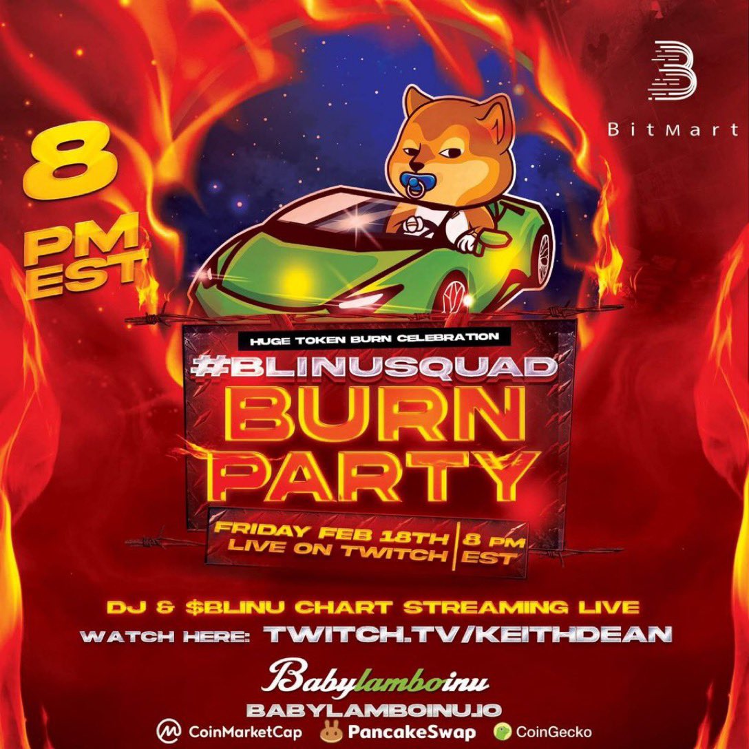 <a href="/babylamboinu/">Baby Lambo Inu</a> BURN PARTY TONIGHT🔥🔥🔥🔥🔥🔥

I DID SAY BIG BURN INCOMING YOUR STILL NOT TO LATE GET YOUR <a href="/babylamboinu/">Baby Lambo Inu</a> <a href="/BitMartExchange/">BitMart</a> THIS COIN IS TOOHOT WE ON FIRE BABY 🔥🔥 🚨LETS GO #BLINUSQUAD 🚨

JOIN THE TG CHAT FOR MORE INFORMATION LINK IS IN <a href="/babylamboinu/">Baby Lambo Inu</a> BIO🚨🚨🚨🚨🚨