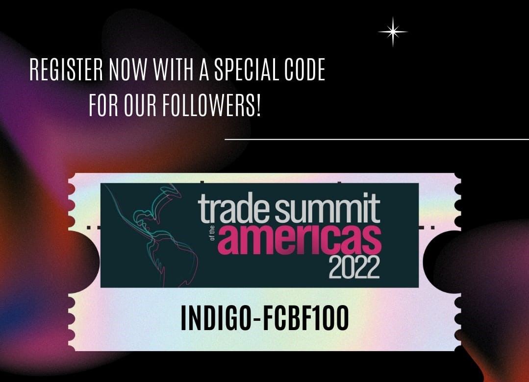 Logistics, Supply Chain, Compliance and much more.
February 23-24 @ Port of Miami
Register now fcbf.com/summit
<a href="/FCBFINC/">FCBF</a>
Use code INDIGO-FCBF100 to get a discount
#tradesummit2022
#compliance #logistics #supplychain