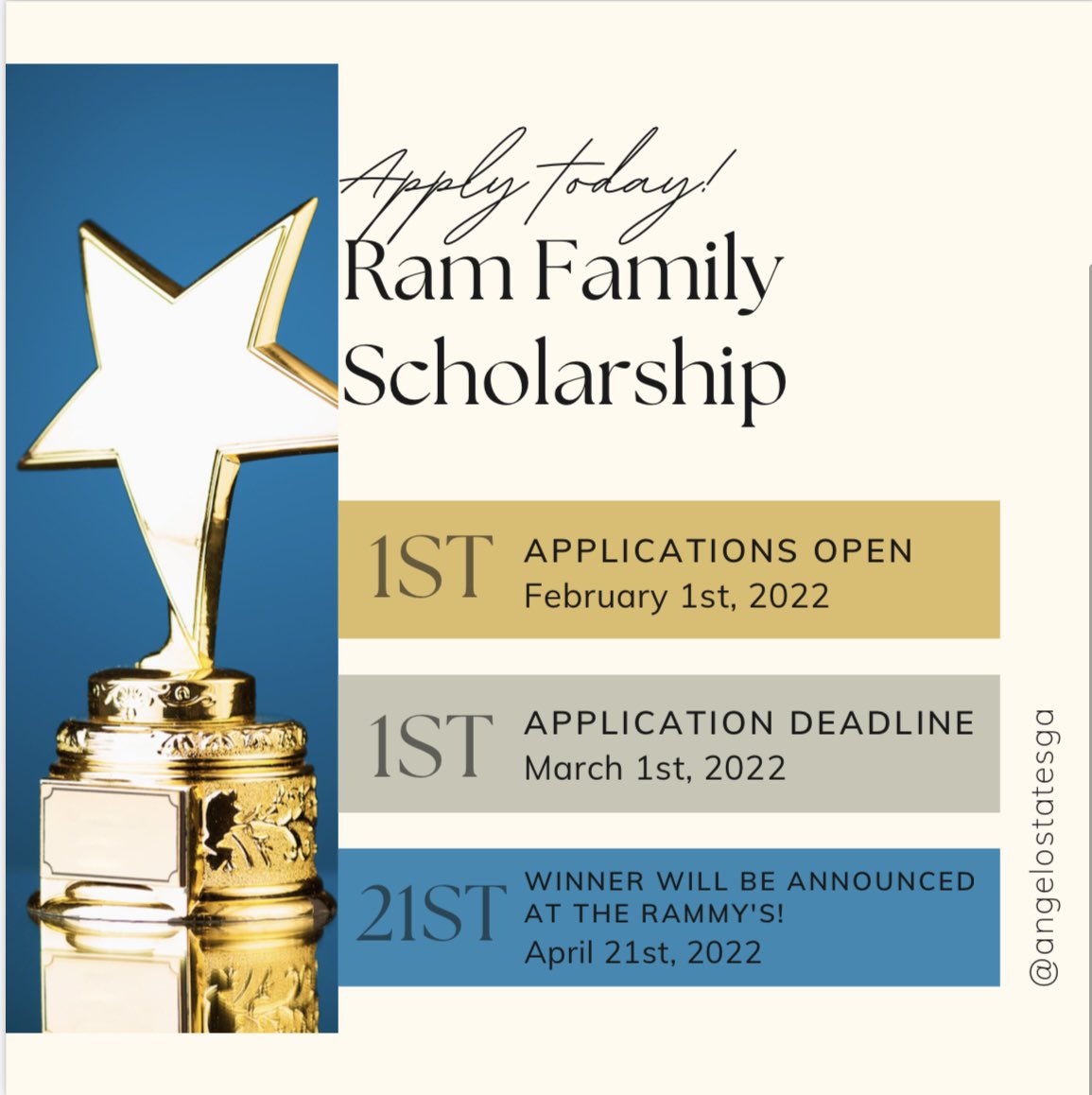 The Ram Family Scholarship is open NOW!!

To apply:
🐏 Log Into Ramport
🐏 Click Financial Aid &amp; Billing
🐏 Click Apply for ASU scholarships 
🐏 Click Spring 2022 Ram Family Student Leadership Scholarship
🐏 APPLY!