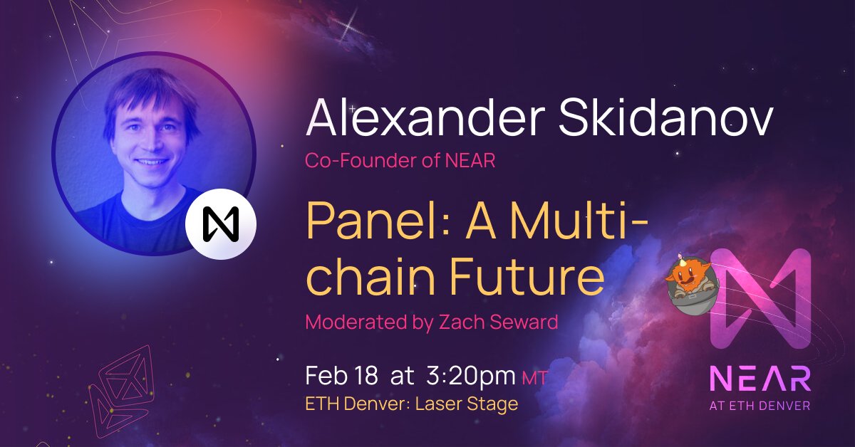 NEARProtocol's tweet photo. Explore 'A Multi-Chain Future' @ #ETHDenver Sports Castle with @coindesk’s @zackseward, NEAR Co-Founder @AlexSkidanov, @1kx's d@1kxcapital,  @Algorand's TBA, @ApeFramework's Julia Smith, @Chainsafeth's Elizabeth Binks, Dragonfly Capital's Haseeb Qureshi, and Ethereal's @_MinTeo. https://t.co/QLuFPnmWQJ