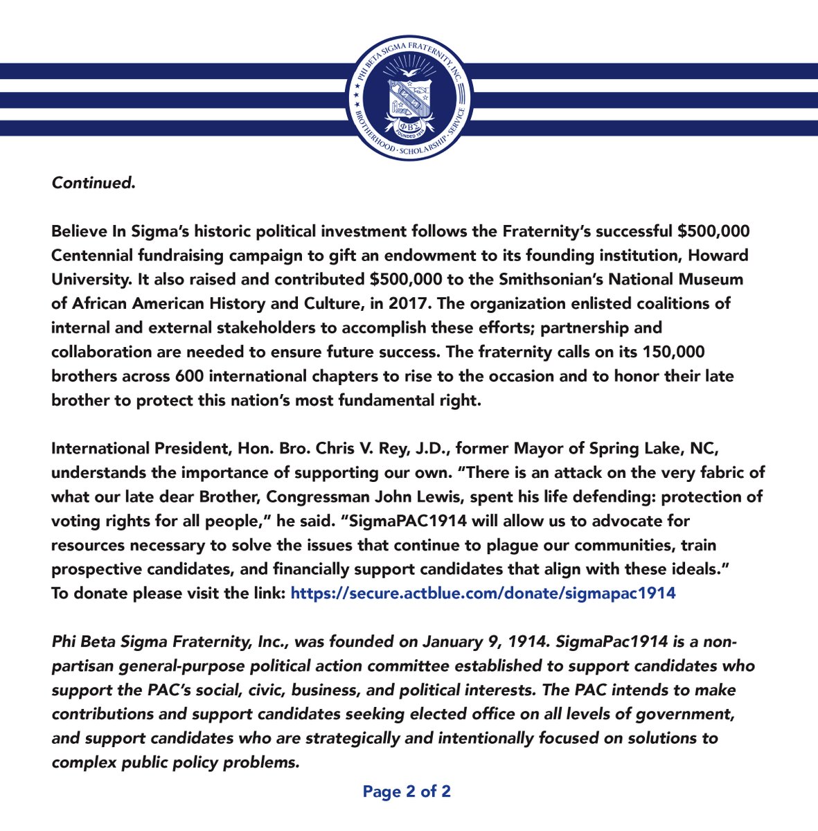 SigmaPAC announces a $1 Million Believe in Sigma campaign in honor of the late Congressman, Hon. Bro. John R. Lewis. 

#pbs1914 #Sigma108
