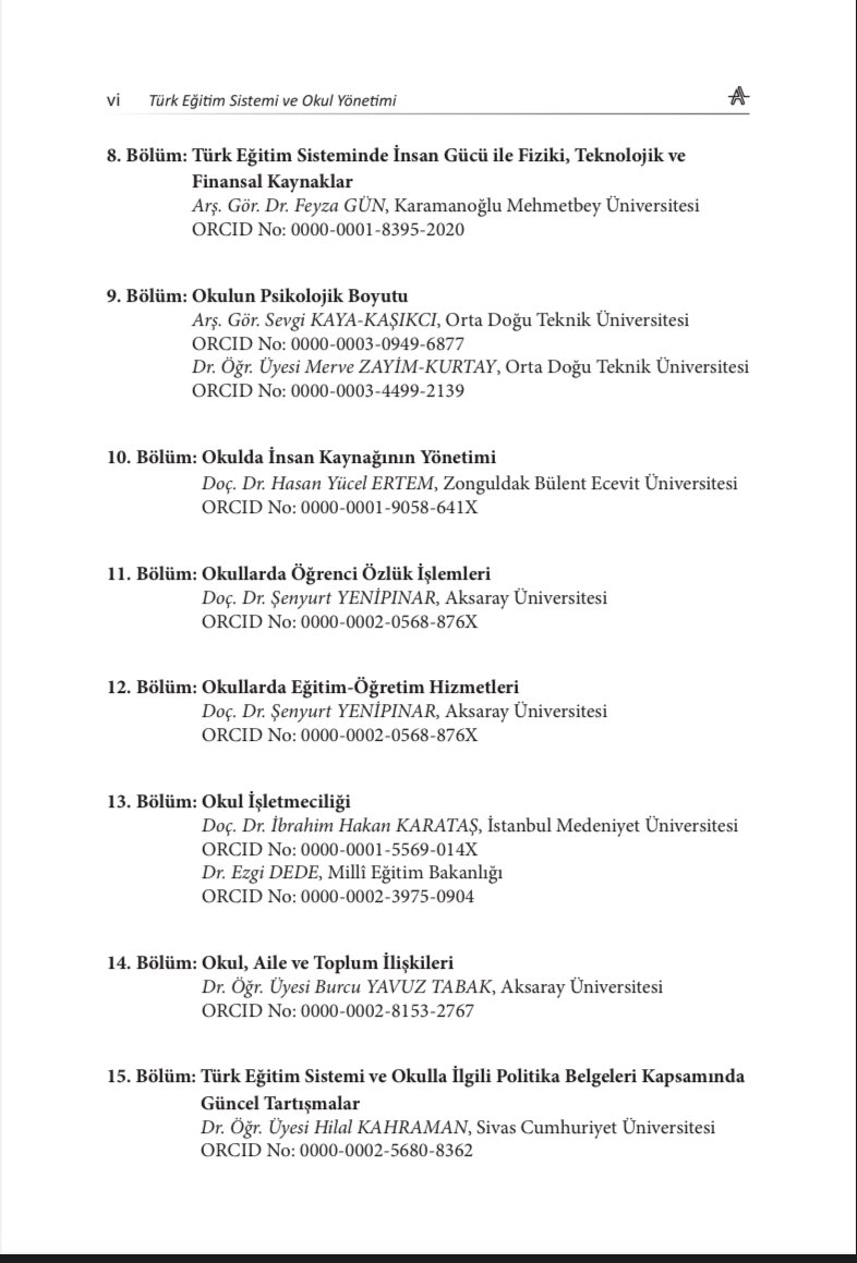 ‘Türk Eğitim Sisteminde Yönetim ve Organizasyon’ bölümü ile katkıda bulunduğum kitabımızın faydalı olması dileğiyle..