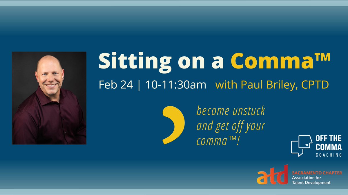 ATDSac's tweet image. Join ATD Sacramento and Paul Briley on Thursday, Feb 24 to gain the tools necessary to navigate challenges in the workplace and beyond and become unstuck!

Register: tdsac.org/event-4690117