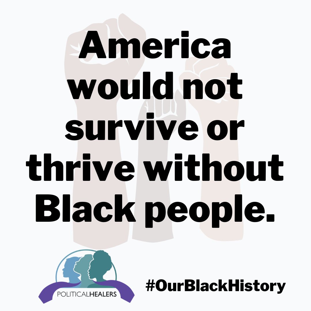 PoliticalHealer's tweet photo. If Black folks left, this country would fall apart! #OurBlackHistory #BlackHistoryMonth https://t.co/UZjF5Ot213