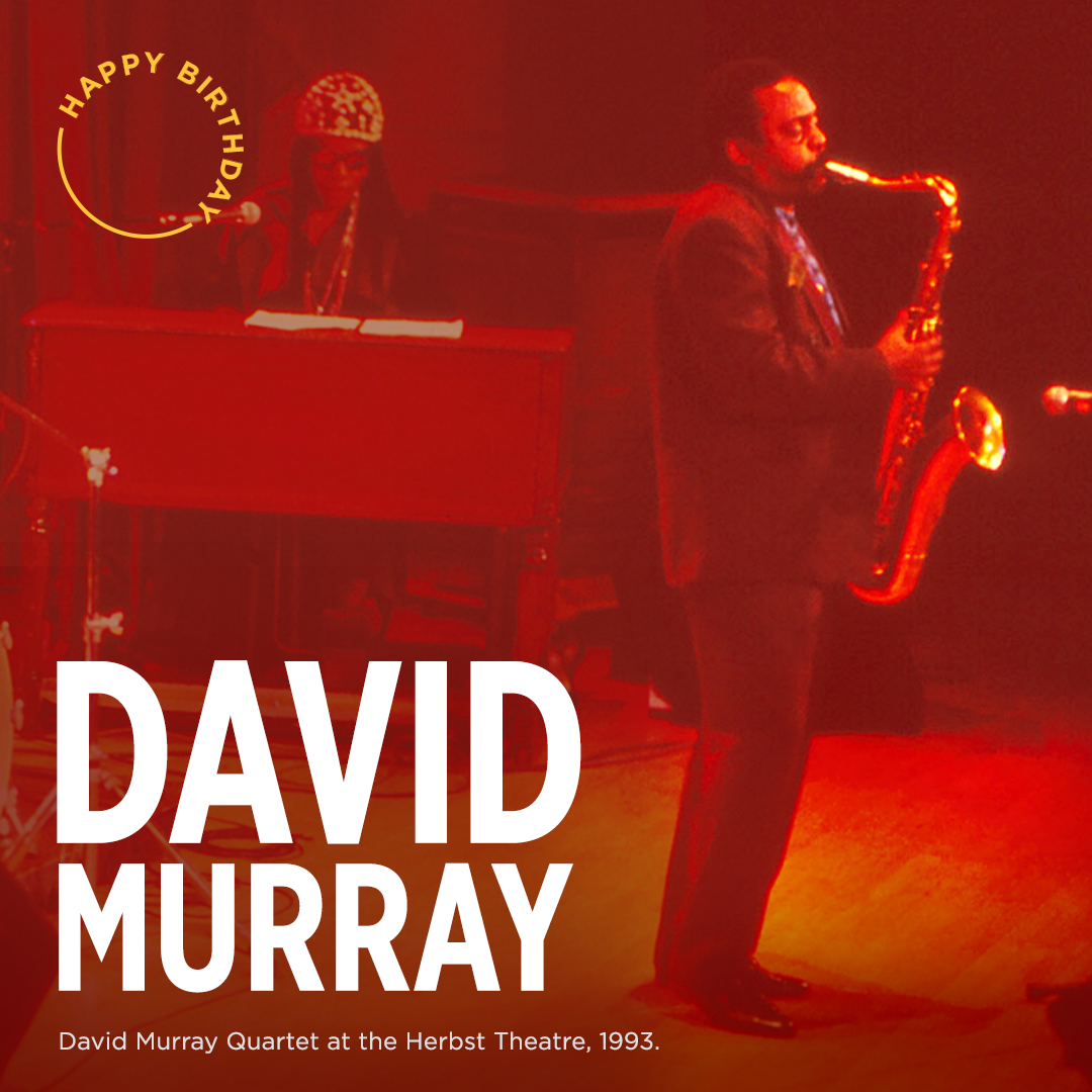 Wishing a Happy Birthday to saxophonist and composer David Murray, who turns 67 today!  