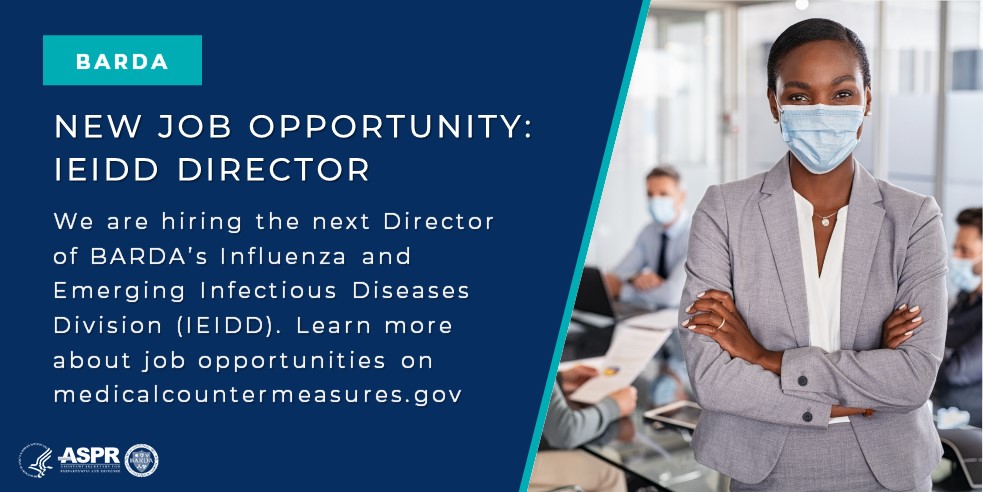 BARDA's tweet photo. 🆕 Job Opportunity at BARDA: Apply to be the Director of the Influenza and Emerging Infectious Diseases Division. IEIDD works to develop the next generation of #MedicalCountermeasures &amp; protect America from #PublicHealth threats. Apply by 3/11: https://t.co/gysisKFaxV https://t.co/8iExIyUezU