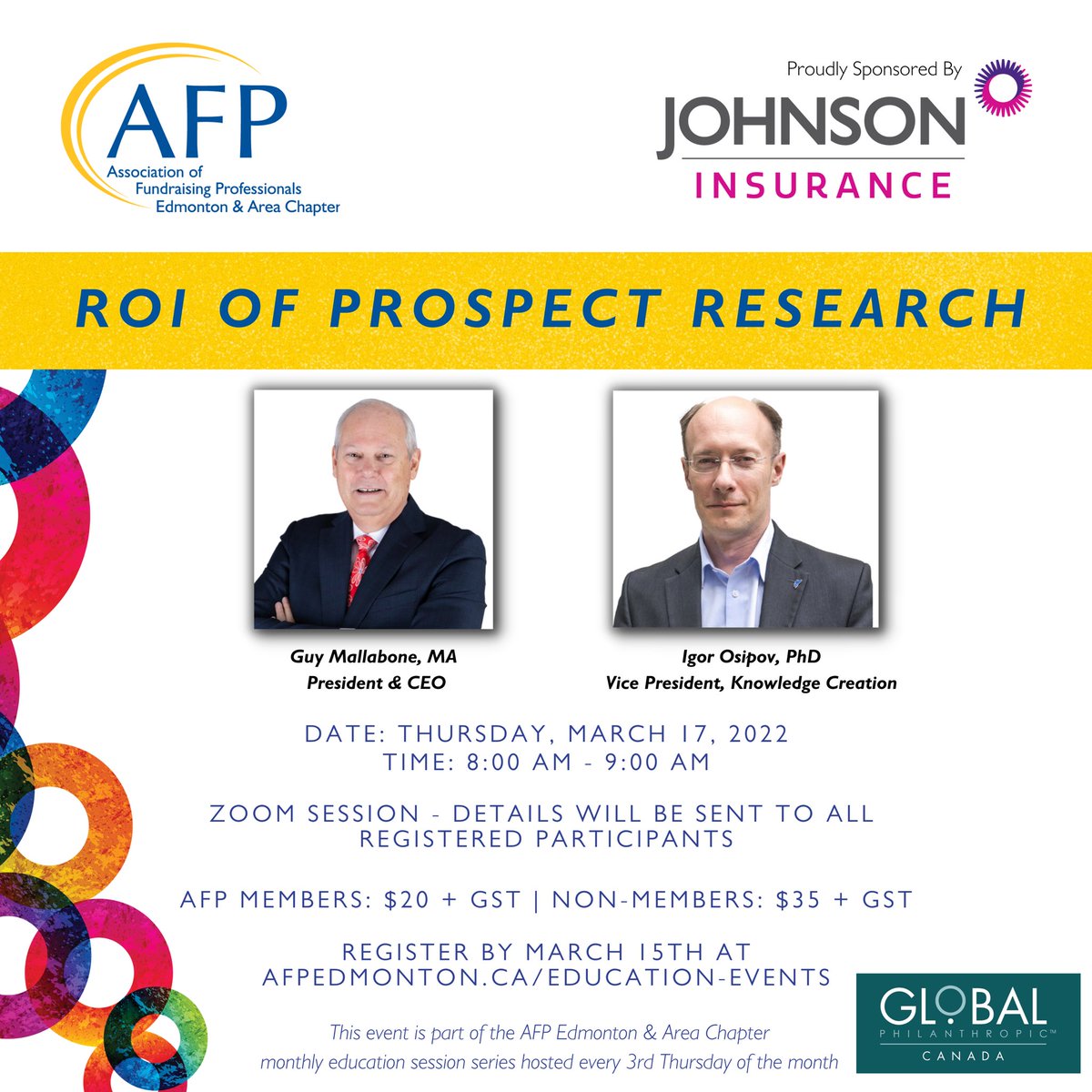 AFPEdmonton's tweet photo. Register for our next virtual Education Session, ROI of Prospect Research, on March 17th at 8:00 am. 
Cost per session: Member: $20.00 | Non-Member: $35.00
CFRE CE Credit Value: 1 Credit

Visit us online at: https://t.co/N8BXK0NCFp

@WeAreJohnson @GlobalPhilCda https://t.co/xC2AssCdaw