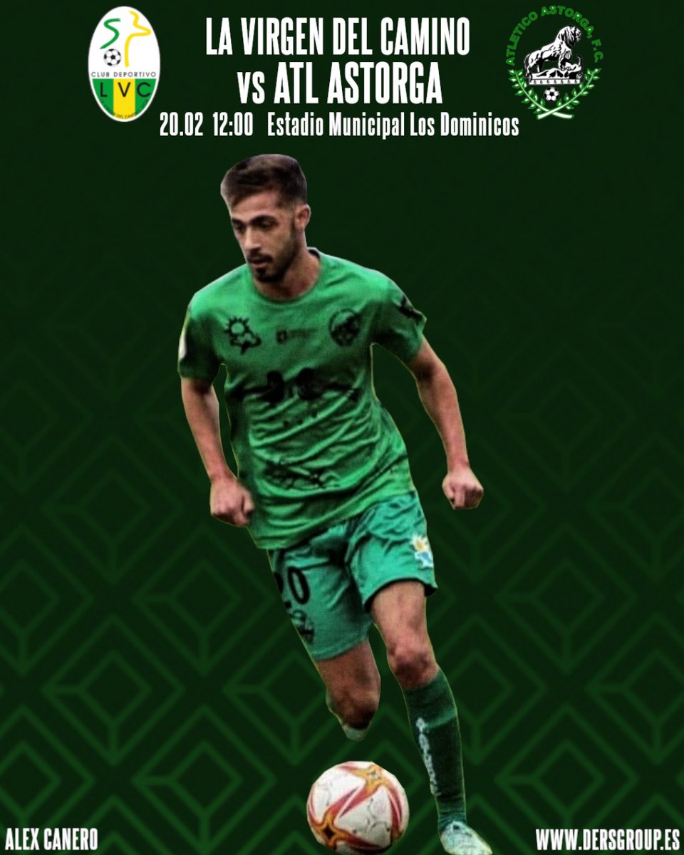 #MATCHDAY  <a href="/Alex7jr7/">Alex Cañero</a>

#cdlvc   🆚️ <a href="/AtleticoAstorga/">Atlético Astorga F.C.</a>

🏆 Tercera División RFEF Grupo VIII 
🗓 20/2/2022
🕔 12:00h 
🏟 Estadio Municipal Los Dominicos 
💻 dersgroup.es 
<a href="/Dersgroup/">Dersgroup</a>
#LetsGo #seguimos #trabajando #familia #futbol #pasión #compromiso  #caminamosjuntos