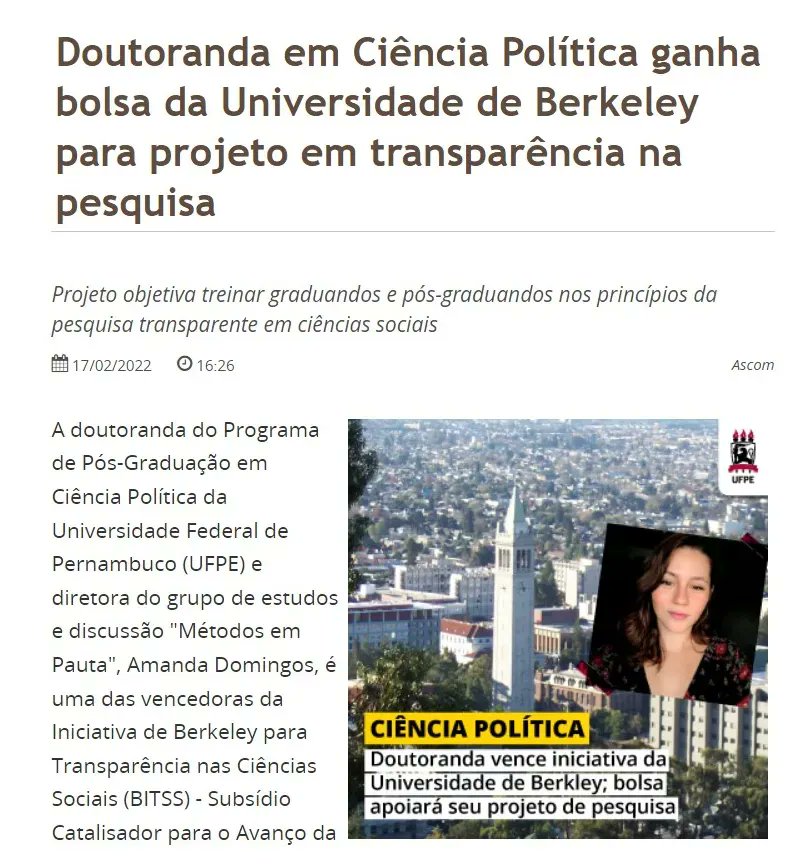 A doutoranda Amanda Domingos @adadomingos (PPGCP-UFPE, Métodos em Pauta  
@metodosempauta) é uma das vencedoras do grant @UCBITSS, da Universidade de Berkley, com projeto de workshop para transparência em pesquisa. Leia em ufpe.br/agencia/notici…