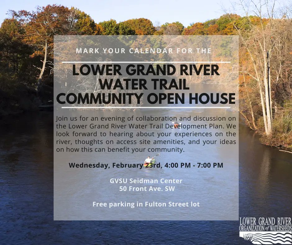 wmeac's tweet photo. Would you like to be part of the Development Plan of the Lower Grand River Water Trail? Join us for collaboration and discussion on this Wednesday, Feb 23rd from 4-7 p.m. at the GVSU Seidman Center50 Front Ave. SW.Grand Rapids, MI 49504 - Free parking in Fulton Street lot. https://t.co/wtL7NjsONT