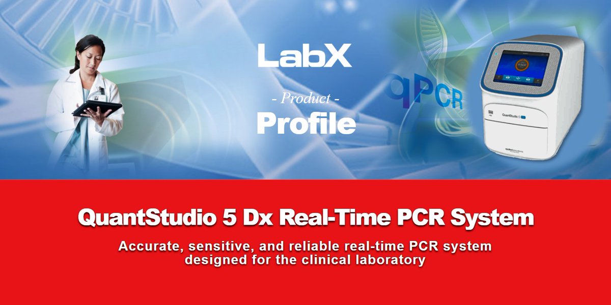 LabX's tweet photo. New #Infographic: The Applied Biosystems #QuantStudio 5 Dx Real-Time #PCR System is designed to streamline workflows and minimize training needs, helping you get clinical answers quickly. https://t.co/beMdhpEwlW https://t.co/v4i6HakCuA