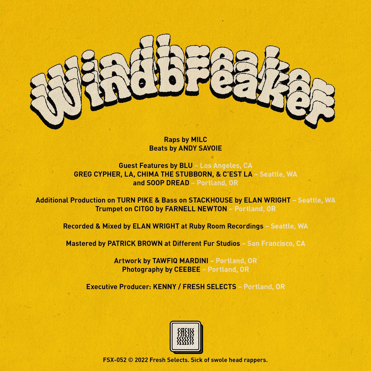 FreshSelects's tweet image. Announcing…

March 4th, 2022

FSX-052:
@MILCMANE &amp;amp; Andy @LeSavoie
‘Windbreaker’

The debut project from the Portland/Seattle duo dead-set on creating a Pacific NW classic

Pre-order now: freshselects.bandcamp.com/album/windbrea…