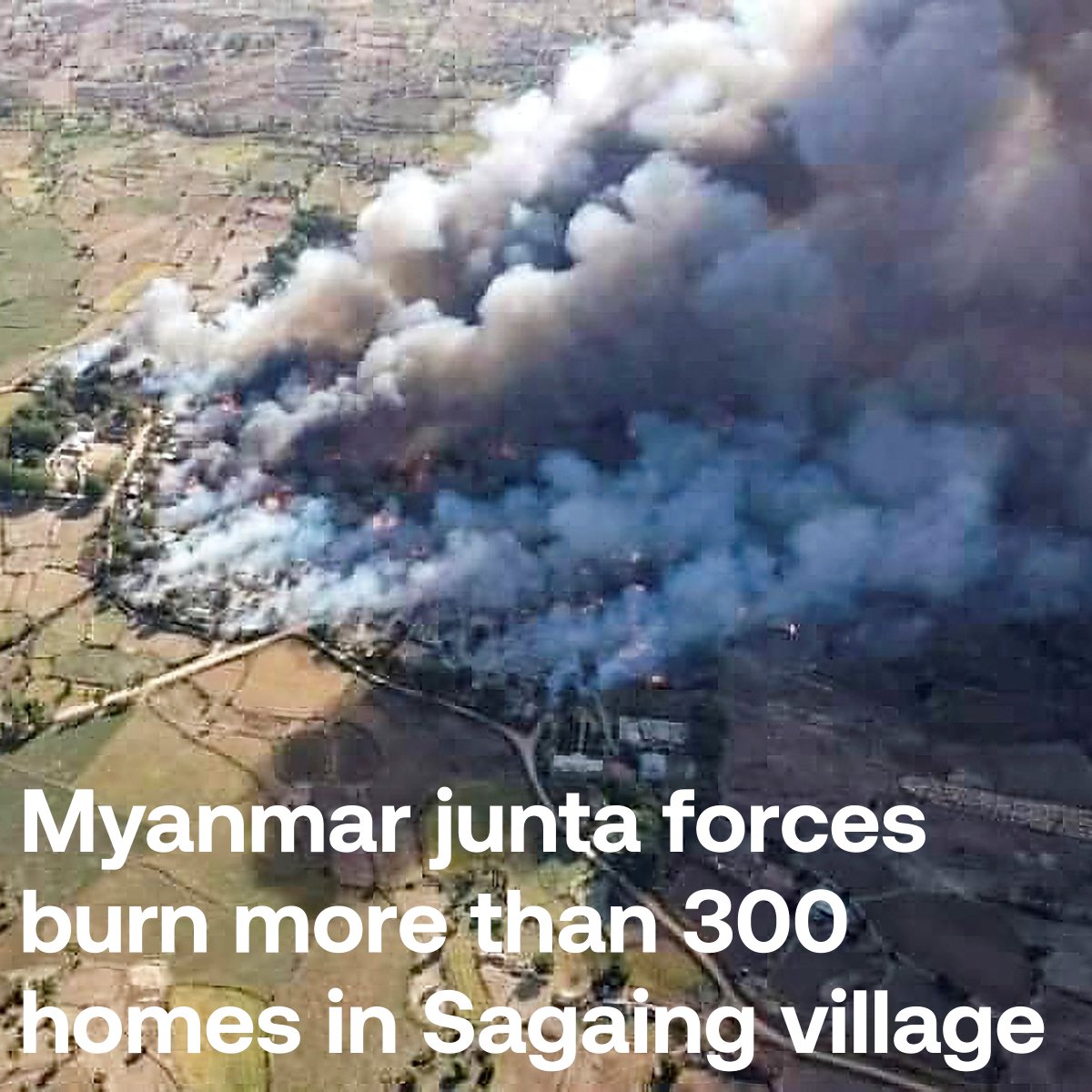 RadioFreeAsia's tweet photo. Residents say more than 300 homes were burned down Friday after more than 20 junta fighters stormed the village of Chaung U in Sagaing, Myanmar. Chaung U is 1mile from Zee Phyu Kone, a village where the military was training pro-junta militias and targeted by anti-junta militias. https://t.co/DUyE00kfmp