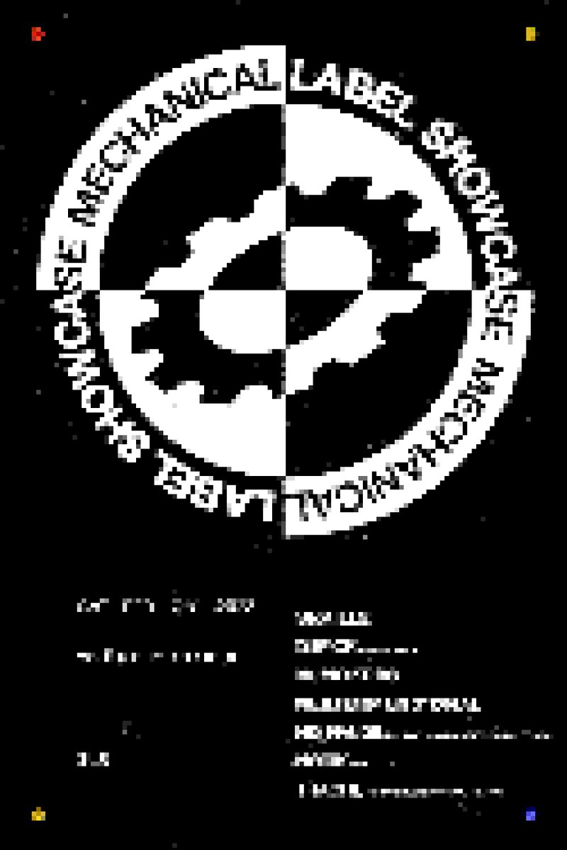 Mechanical Label Showcase 2/26 ra.co/events/1503262