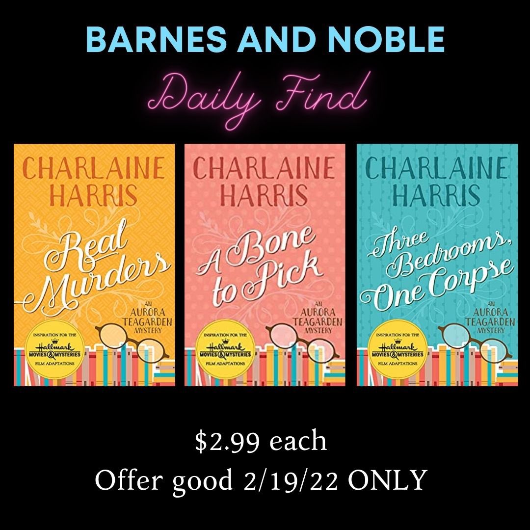 RealCharlaine's tweet photo. Get your copies at a great price tomorrow, only at Barnes and Noble. #AuroraTeagarden #dailyfind  (2/19/22) https://t.co/jqrjapKvAm