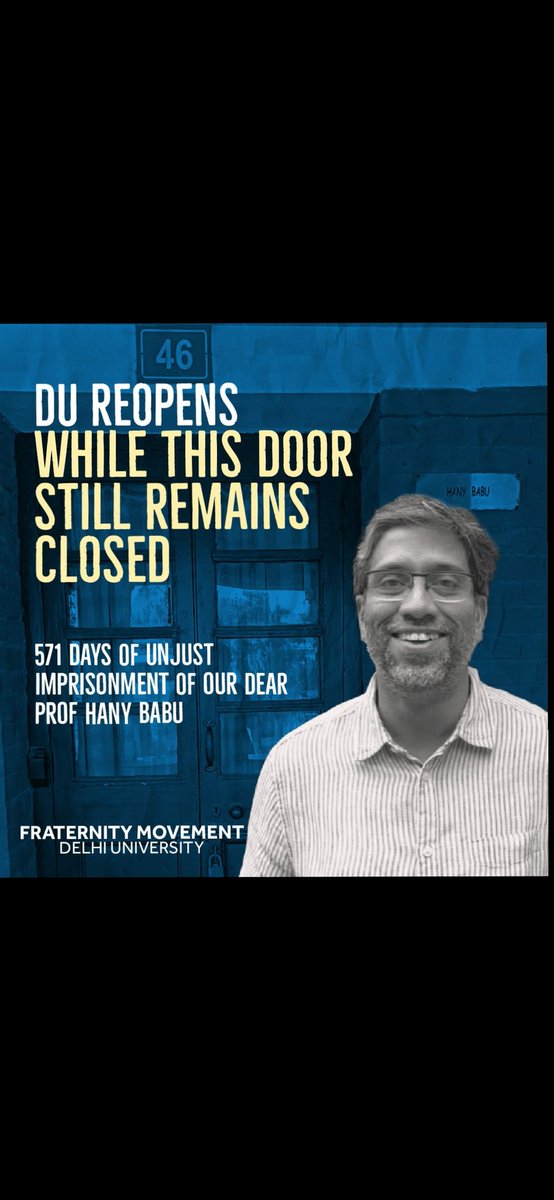 simran2409's tweet photo. Poster description:
The poster has an image of the closed doors of professor's office, with a blue tint. The text on the left reads "Du Reopens while this door still remains closed; 571 Days of unjust imprisonment of our dear Prof Hany Babu". With his photo on the right. https://t.co/Bi1GUmw3Bo