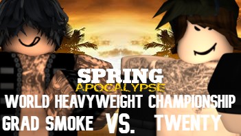 niw_rblx's tweet photo. SPRING APOCALYPSE - MARCH 19TH 2PM EST

(c) Incursion Twenty takes on the challenger Grad Smoke for the World Heavyweight Championship

Will Grad Smoke dethrone Incursion Twenty or will Twenty retain his title

Comment your predictions below. https://t.co/fjjrCedE1b